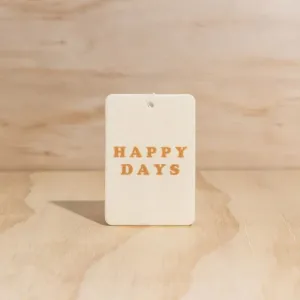 Happy Days | Air Freshener